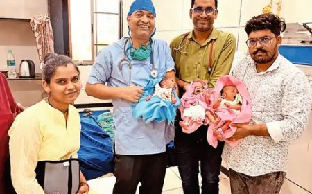 एक साथ 3 शिशुओं का जन्म, माँ और तीनों बच्चे स्वस्थ